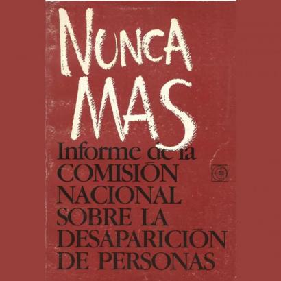 La banalización del “Nunca Más”: la apropiación de un lema de lucha y el desarme de políticas públicas