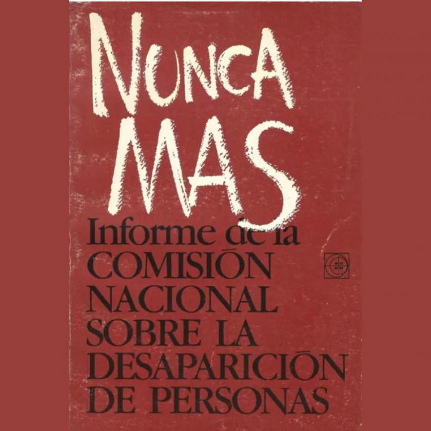 La banalización del “Nunca Más”: la apropiación de un lema de lucha y el desarme de políticas públicas