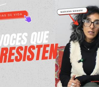 Voces que resisten #13 - Mari Mamaní